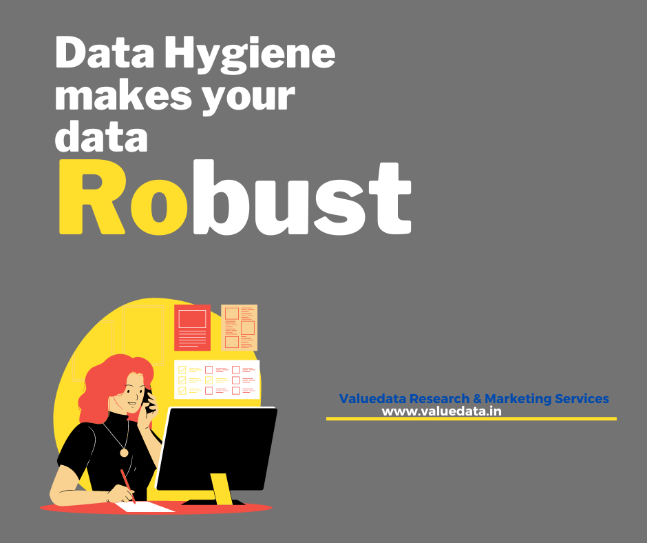 Data Hygiene makes your data robust